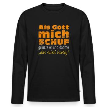 Als Gott mich schuf, dachte er - Männer Premium Bio Langarmshirt - Schwarz - Vorne - Nico (187cm)