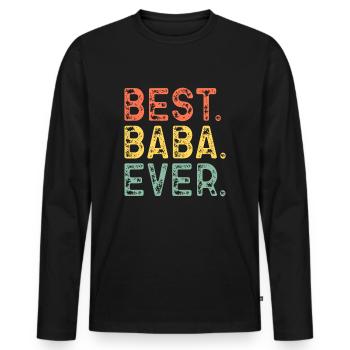 Beste Baba Ever Family Funny Vintage Retro - Männer Premium Bio Langarmshirt - Schwarz - Vorne - Nico (187cm)