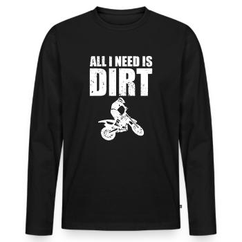 Alles, was ich brauche, ist Dirtbike-Motocross-Offroading - Männer Premium Bio Langarmshirt - Schwarz - Vorne - Nico (187cm)