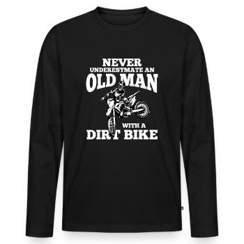 Never Underestimate an Old Man with a Dirt Bike - Men's Premium Organic Long Sleeve Shirt - black - Front - Nico (187cm)