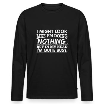 HeavyThinking, Nichts tun, faul, lustig, beschäftigt - Männer Premium Bio Langarmshirt - Schwarz - Vorne - Nico (187cm)