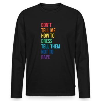 Ne me dites pas comment habiller Sexual Assault Awarenes - T-shirt manches longues Premium bio Homme - noir - Devant - Nico (187cm)