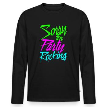 Humour drôle pour garçons et filles - Party Rocking - T-shirt manches longues Premium bio Homme - noir - Devant - Nico (187cm)