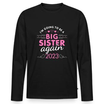 I'm Going to be a Big Sister Again 2023 - Men's Premium Organic Long Sleeve Shirt - black - Front - Nico (187cm)