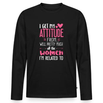 Je reçois mon attitude des femmes dans ma vie Sassy - T-shirt manches longues Premium bio Homme - noir - Devant - Nico (187cm)