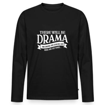 Broadway-Schauspieler Es wird Schauspiel-Theaterlehrer sein - Männer Premium Bio Langarmshirt - Schwarz - Vorne - Nico (187cm)