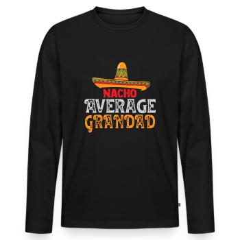 Nacho Durchschnittlicher Großvater Vatertag Mexikanische Familie - Männer Premium Bio Langarmshirt - Schwarz - Vorne - Nico (187cm)