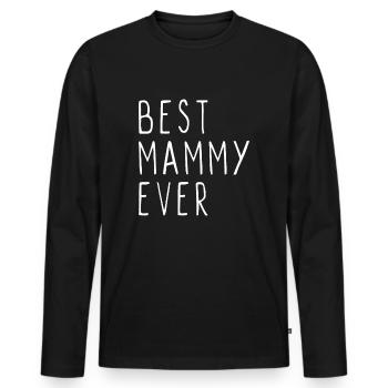 Best Mammy Ever Family Funny Cool - Men's Premium Organic Long Sleeve Shirt - black - Front - Nico (187cm)