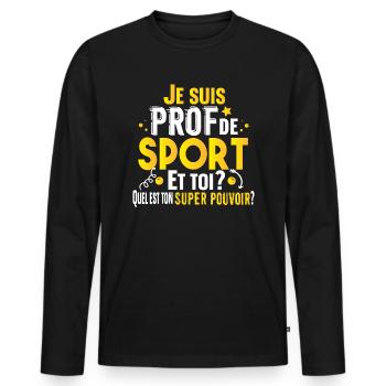 Prof de Sport Professeur Métier Cadeau Humour - T-shirt manches longues Premium bio Homme - noir - Devant - Nico (187cm)