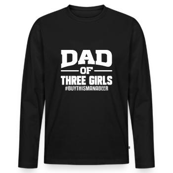 Dad Of Three Girls Father's Day Gift From Daughter - Men's Premium Organic Long Sleeve Shirt - black - Front - Nico (187cm)