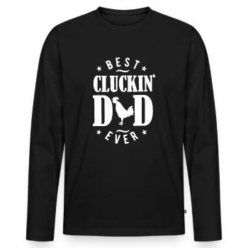Bester Cluckin-Vater aller Zeiten - Chicken Daddy - Männer Premium Bio Langarmshirt - Schwarz - Vorne - Nico (187cm)