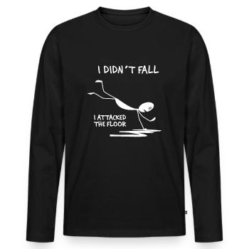 I Didn't Fall I Attacked The Floor Trip Clumsy - Men's Premium Organic Long Sleeve Shirt - black - Front - Nico (187cm)