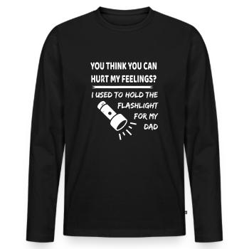 Tu as blessé mes sentiments? J’avais l’habitude de tenir une lampe de poche - T-shirt manches longues Premium bio Homme - noir - Devant - Nico (187cm)
