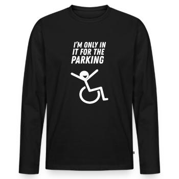 The Original I'm Only In It For The Parking - Men's Premium Organic Long Sleeve Shirt - black - Front - Nico (187cm)
