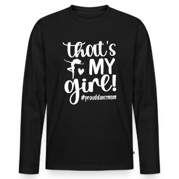 C’est ma fille danse maman d’une danseuse Mama danse - T-shirt manches longues Premium bio Homme - noir - Devant - Nico (187cm)