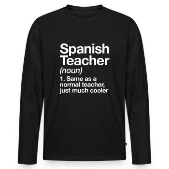 Définition du professeur d’espagnol Drôle de retour à l’école - T-shirt manches longues Premium bio Homme - noir - Devant - Nico (187cm)