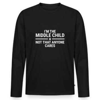 Ich bin das mittlere Kind Lustige Geschwisterzitate - Männer Premium Bio Langarmshirt - Schwarz - Vorne - Nico (187cm)