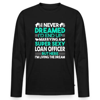 Loan Officer Marrying A Super Sexy Loan Officer - Men's Premium Organic Long Sleeve Shirt - black - Front - Nico (187cm)