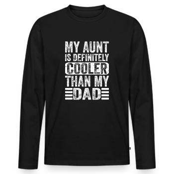 Meine Tante ist definitiv cooler als mein Vater - Männer Premium Bio Langarmshirt - Schwarz - Vorne - Nico (187cm)