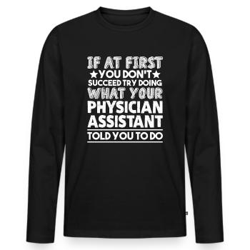 Physician Assistant Physician Assistant Job - Men's Premium Organic Long Sleeve Shirt - black - Front - Nico (187cm)