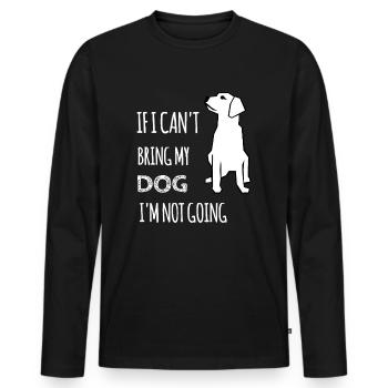 Si je ne peux pas amener mon chien, je n’y vais pas - T-shirt manches longues Premium bio Homme - noir - Devant - Nico (187cm)