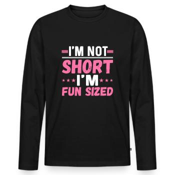 I'm Not Short I'm Fun Sized Funny Short Person - Men's Premium Organic Long Sleeve Shirt - black - Front - Nico (187cm)