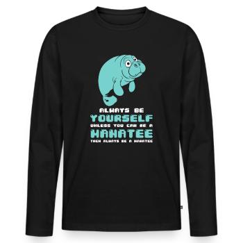 Manatee - Sei immer du selbst, es sei denn, - Männer Premium Bio Langarmshirt - Schwarz - Vorne - Nico (187cm)