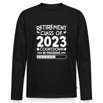 Countdown für die Ruhestandsklasse 2023 läuft - Männer Premium Bio Langarmshirt - Schwarz - Vorne - Nico (187cm)