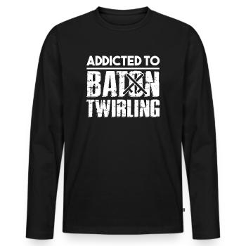 Baton Twirling Addicted to Baton Twirling - Men's Premium Organic Long Sleeve Shirt - black - Front - Nico (187cm)