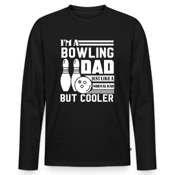 Bowling Bowling Dad Is Cooler - Men's Premium Organic Long Sleeve Shirt - black - Front - Nico (187cm)