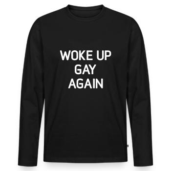 Wieder schwul aufgewacht, lustig, LGBT LGBTQ Sprüche - Männer Premium Bio Langarmshirt - Schwarz - Vorne - Nico (187cm)