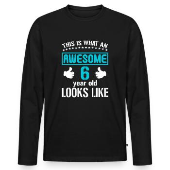 Das Ist Was Ein Großartiger 6Jähriger - Männer Premium Bio Langarmshirt - Schwarz - Vorne - Nico (187cm)