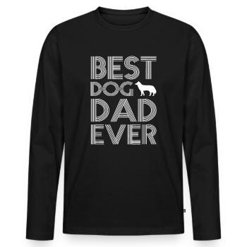 Best Dog Dad Ever Fathers Day From Daughter Son - Men's Premium Organic Long Sleeve Shirt - black - Front - Nico (187cm)