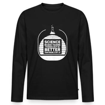 Vintage Retro Figuring Things Out Funny Science - Men's Premium Organic Long Sleeve Shirt - black - Front - Nico (187cm)