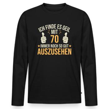 I think it's cool to look so good at 70 - Men's Premium Organic Long Sleeve Shirt - black - Front - Nico (187cm)