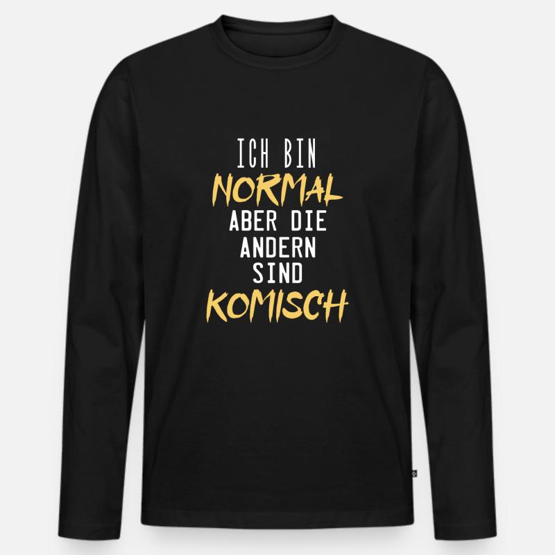 ich bin normal aber die andern sind komisch - Männer Premium Bio Langarmshirt - Schwarz