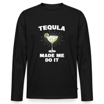 Tequila Made Me Do It Funny Tequila Saying - Men's Premium Organic Long Sleeve Shirt - black - Front - Nico (187cm)