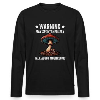 Avertissement : peut spontanément parler de champignons - T-shirt manches longues Premium bio Homme - noir - Devant - Nico (187cm)