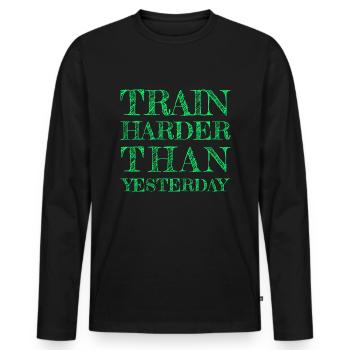 TRAIN HARDER THAN YESTERDAY - FITNESS - TRAINING - Männer Premium Bio Langarmshirt - Schwarz - Vorne - Nico (187cm)