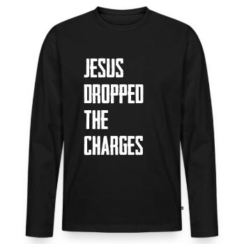 Jesus Dropped The Charges - Männer Premium Bio Langarmshirt - Schwarz - Vorne - Nico (187cm)