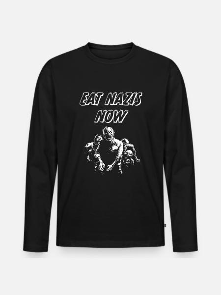 EAT NAZIS NOW - Männer Premium Bio Langarmshirt - Schwarz