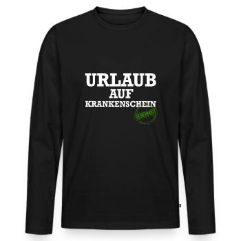 Krankgeschrieben Arbeitskollegen Gelber Schein - Männer Premium Bio Langarmshirt - Schwarz - Vorne - Nico (187cm)