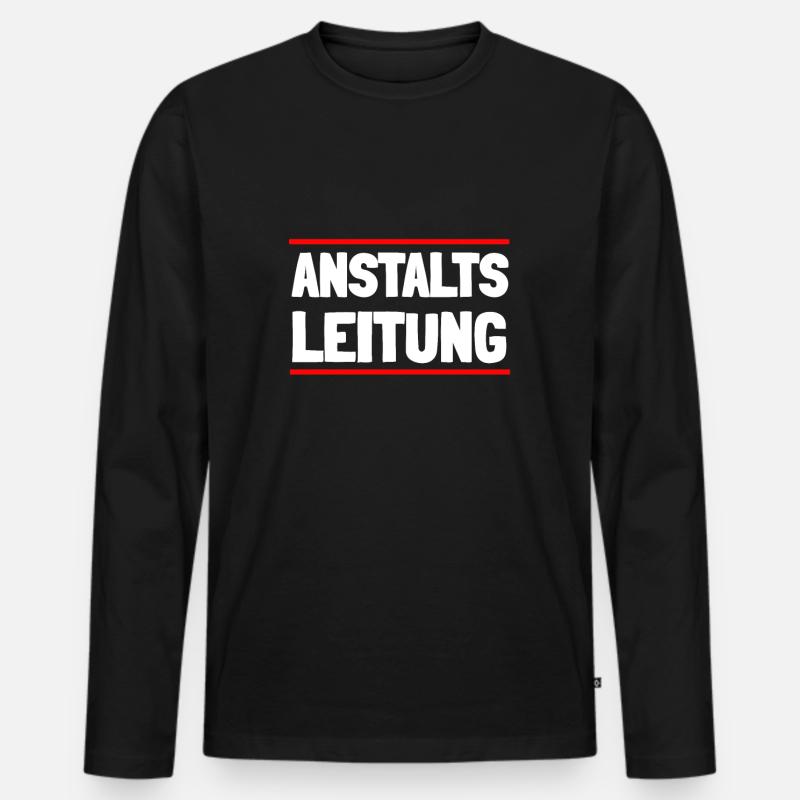 Anstaltsleitung Psychiatrie Geschenkidee - Männer Premium Bio Langarmshirt - Schwarz