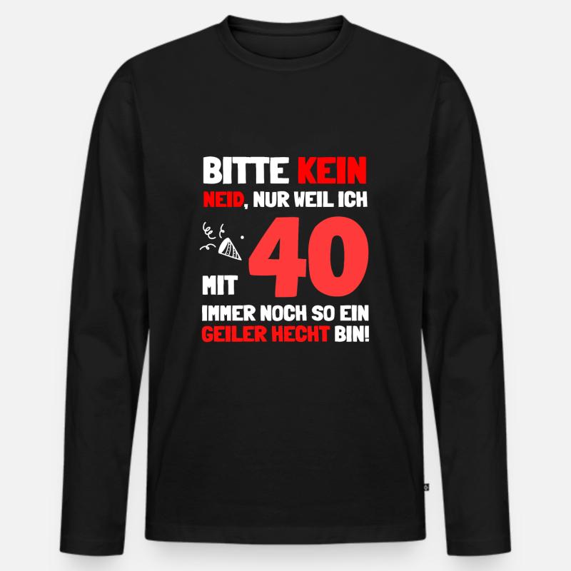 40. Geburtstag die lustige Geschenkidee - Männer Premium Bio Langarmshirt - Schwarz
