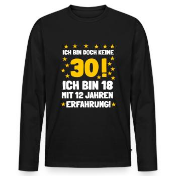 Ich bin doch keine 30 sondern habe Erfahrung - Männer Premium Bio Langarmshirt - Schwarz - Vorne - Nico (187cm)