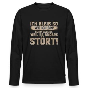 Ich bleib so wie ich bin - für Selbstbewusste - Männer Premium Bio Langarmshirt - Schwarz - Vorne - Nico (187cm)