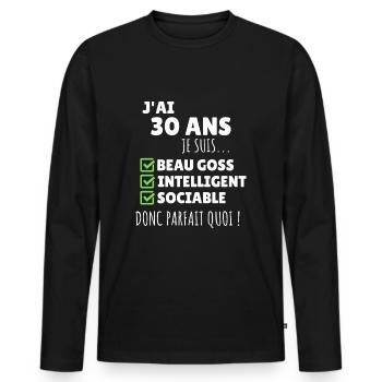J'ai 30 ans anniversaire 30 ans homme humour - T-shirt manches longues Premium bio Homme - noir - Devant - Nico (187cm)