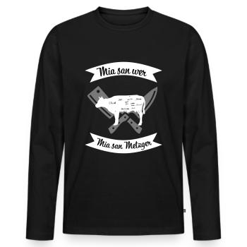 Mia san wer, Mia san Metzger Fleisch Beef Grill - Männer Premium Bio Langarmshirt - Schwarz - Vorne - Nico (187cm)