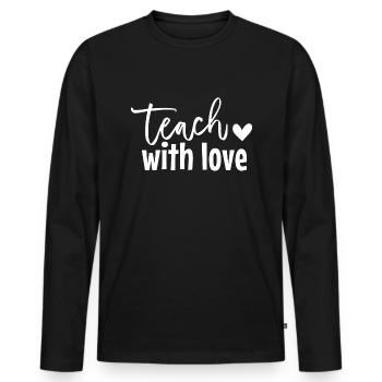Enseigner avec amour - T-shirt manches longues Premium bio Homme - noir - Devant - Nico (187cm)