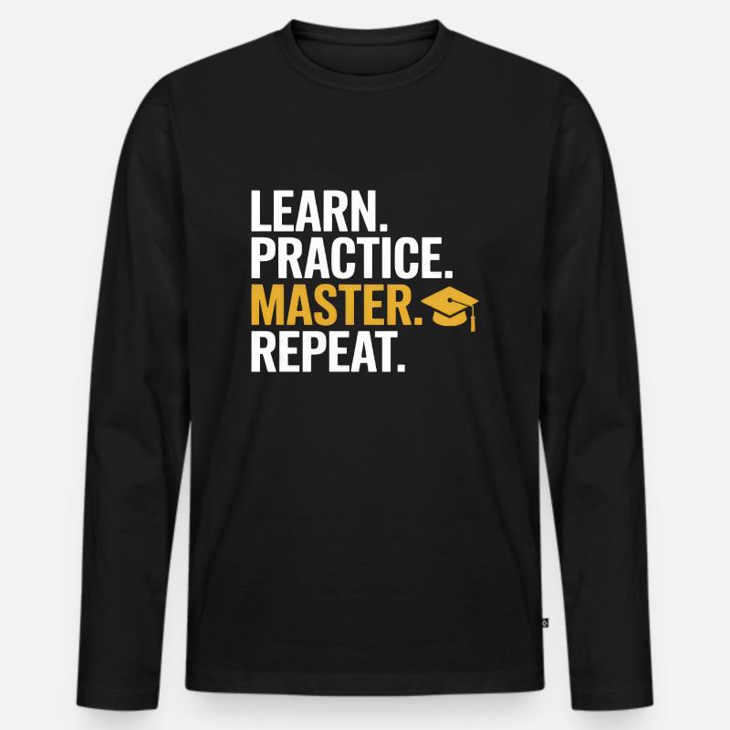 Learn Practice Master Repeat - Männer Premium Bio Langarmshirt - Schwarz